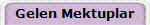 Gelen Mektuplar